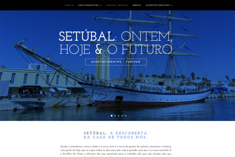 Site Setúbal: Ontem, Hoje & o Futuro
