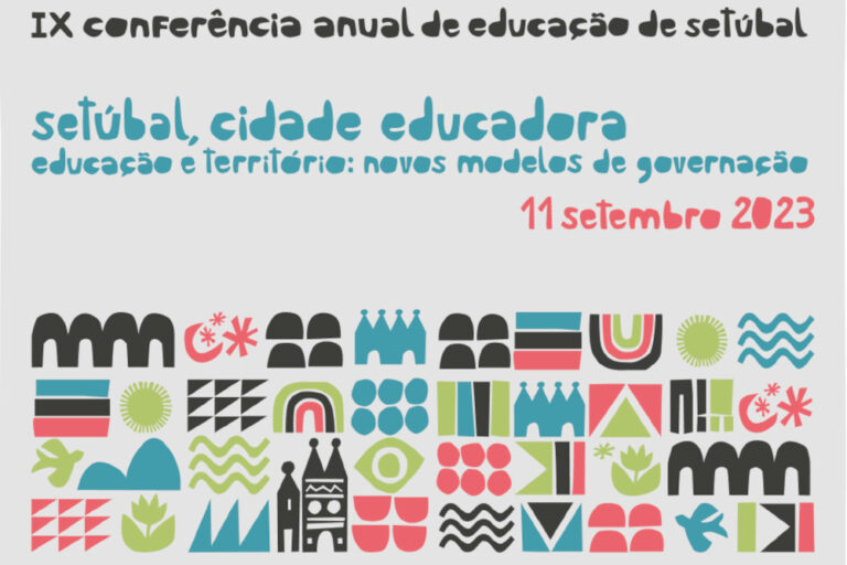 IX Conferência Anual de Educação de Setúbal