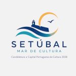 Candidatura de Setúbal a Capital Portuguesa da Cultura 2028